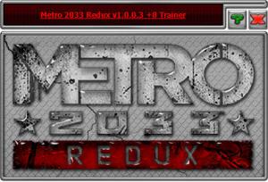 Metro 2033 Redux Trainer for PC game version 1.0.0.3