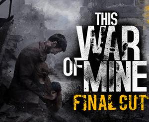 This War of Mine Final Cut Trainer for PC game version May 16, 2022