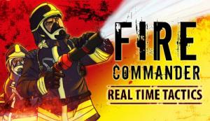 Fire Commander Trainer for PC game version August 01, 2022