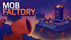 Mob Factory Trainer for PC game version v1.0.0